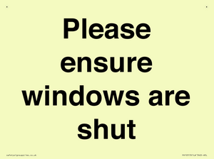 Please ensure windows are shut